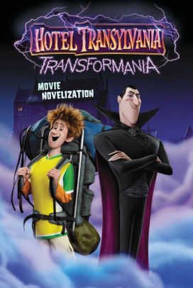 Hotel Transylvania: Transformania Movie Novelization
