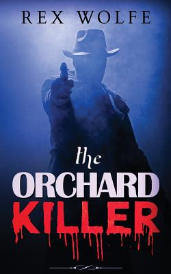 The Orchard Killer