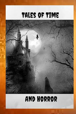 Tales of Time and Horror