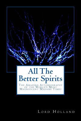 All the Better Spirits
