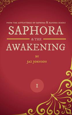 Saphora & the Awakening