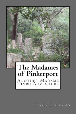 The Madames of Pinkerport