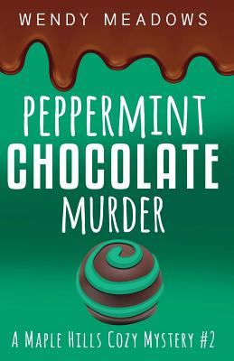 Peppermint Chocolate Murder