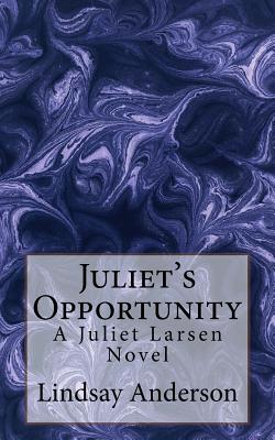 Juliet's Opportunity