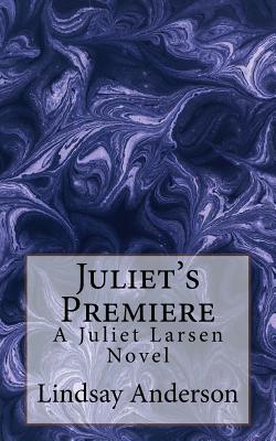 Juliet's Premiere