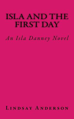 Isla and the First Day
