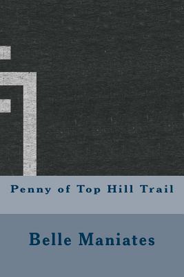 Penny of Top Hill Trail
