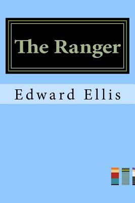 The Ranger; Or, the Fugitives of the Border