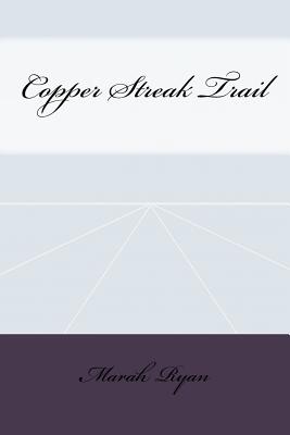 Copper Streak Trail