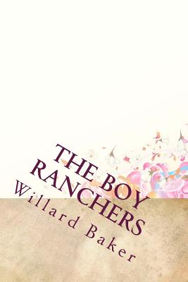 The Boy Ranchers