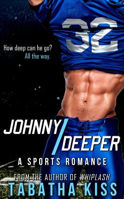 Johnny Deeper // In Too Deep