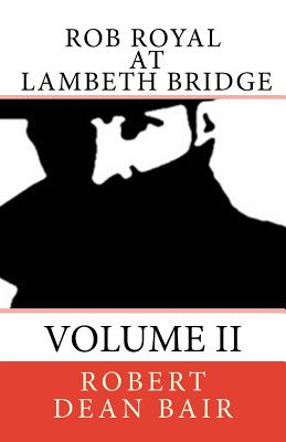 Rob Royal at Lambeth Bridge