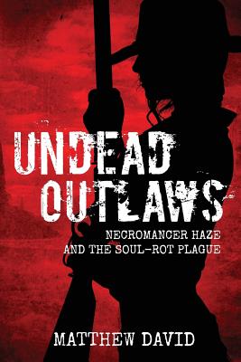 Undead Outlaws