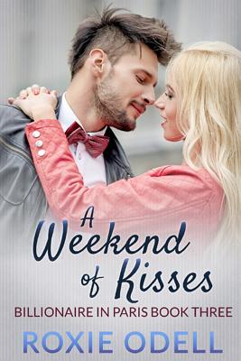 A Weekend of Kisses