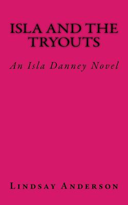 Isla and the Tryouts