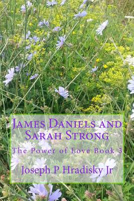 James Daniels and Sarah Strong