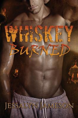 Whiskey Burned