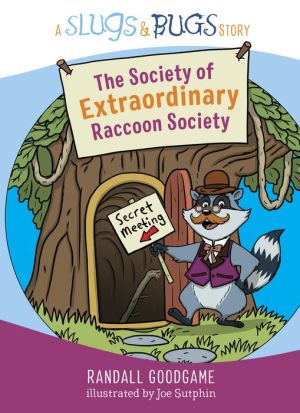 The Society of Extraordinary Raccoon Society