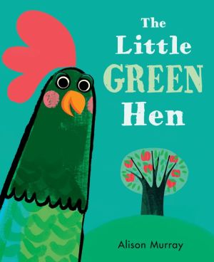 The Little Green Hen