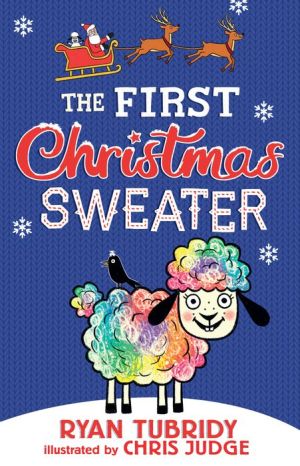 The First Christmas Sweater and the Sheep Who Changed Everything