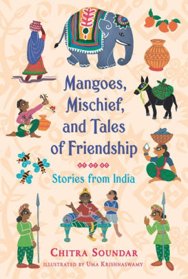 Mangoes, Mischief, and Tales of Friendship