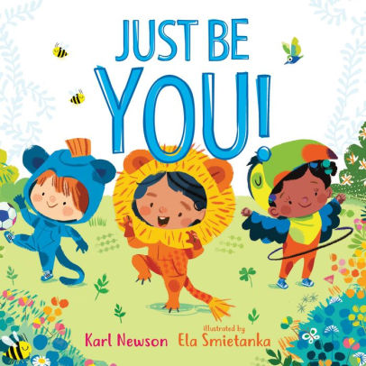 Just Be You!