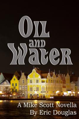 Oil and Water