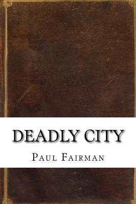 Deadly City