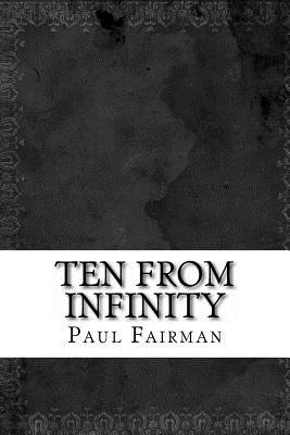 Ten From Infinity