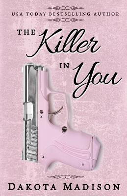 The Killer in You