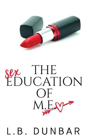 The Sex Education of M.E.