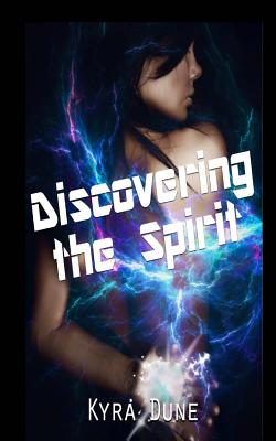 Discovering the Spirit