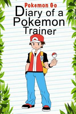 Diary of a Pokemon Trainer