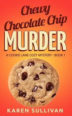 Chewy Chocolate Chip Murder