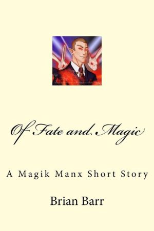 Of Fate and Magic
