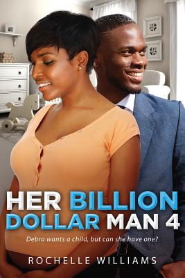 Her Billion Dollar Man 4
