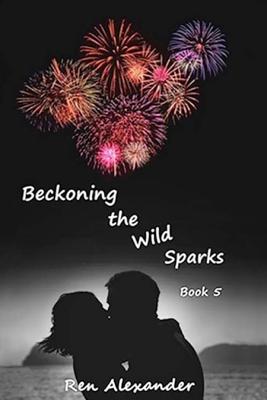 Beckoning the Wild Sparks