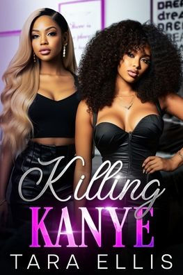 Killing Kanye
