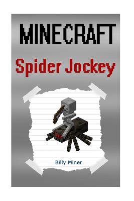 Story about a Minecraft Spider Jockey