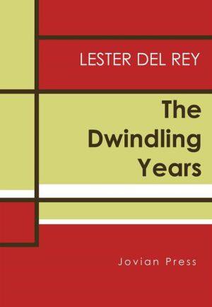 The Dwindling Years