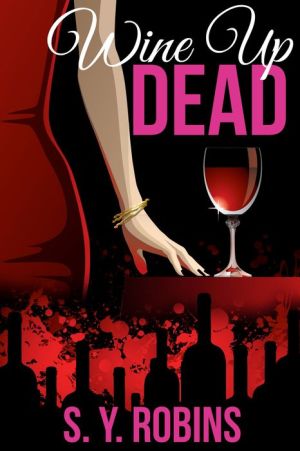 Wine Up Dead