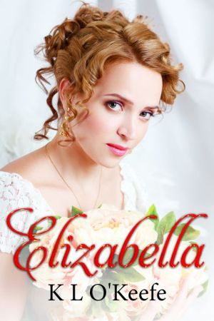 Elizabella: A Regency Rapunzel Story