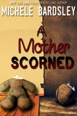 A Mother Scorned