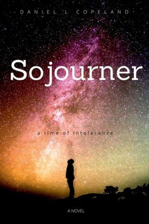 Sojourner: A Time of Intolerance