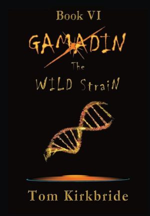 The Wild Strain