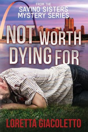 Not Worth Dying For