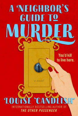 A Neighbor's Guide to Murder