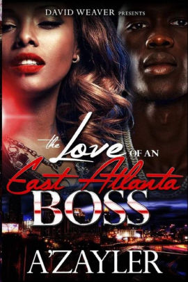 The Love of an East Atlanta Boss