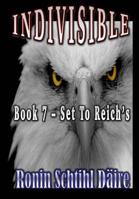 Indivisible: Set to Reich's