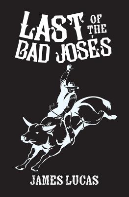 Last of the Bad Joses